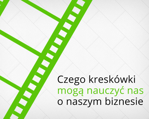 Czego kreskówki mogą nauczyć nas o biznesie